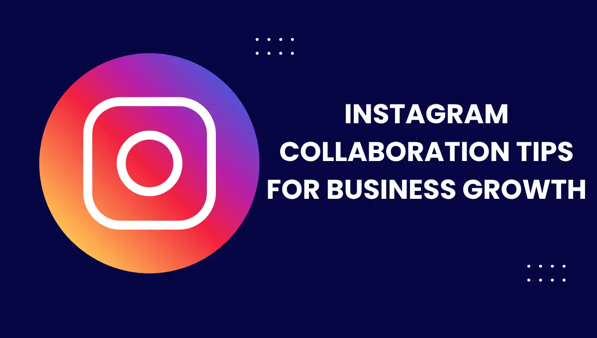 Instagram Collaboration Guide