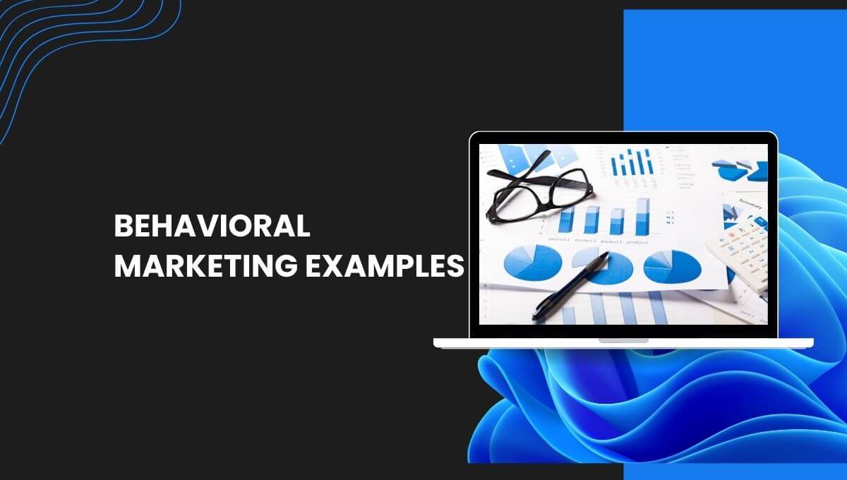 Behavioral Marketing Strategies