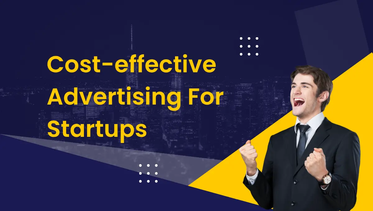 Advertising Ideas for Startups