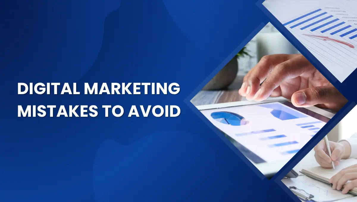 Critical Digital Marketing Pitfalls to Dodge